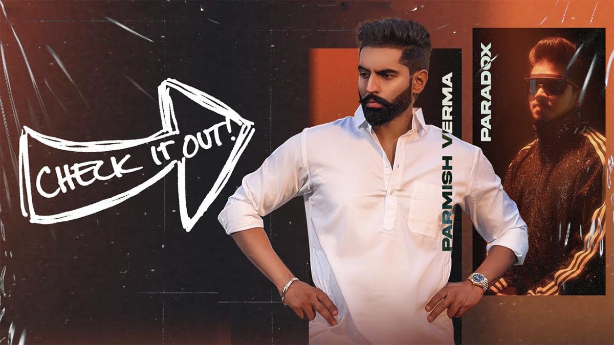 Mera Naam': Parmish Verma is back in the game