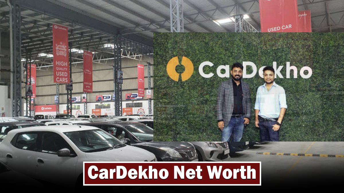 What is CarDekho's Net Worth in 2024? 5 Dariya News