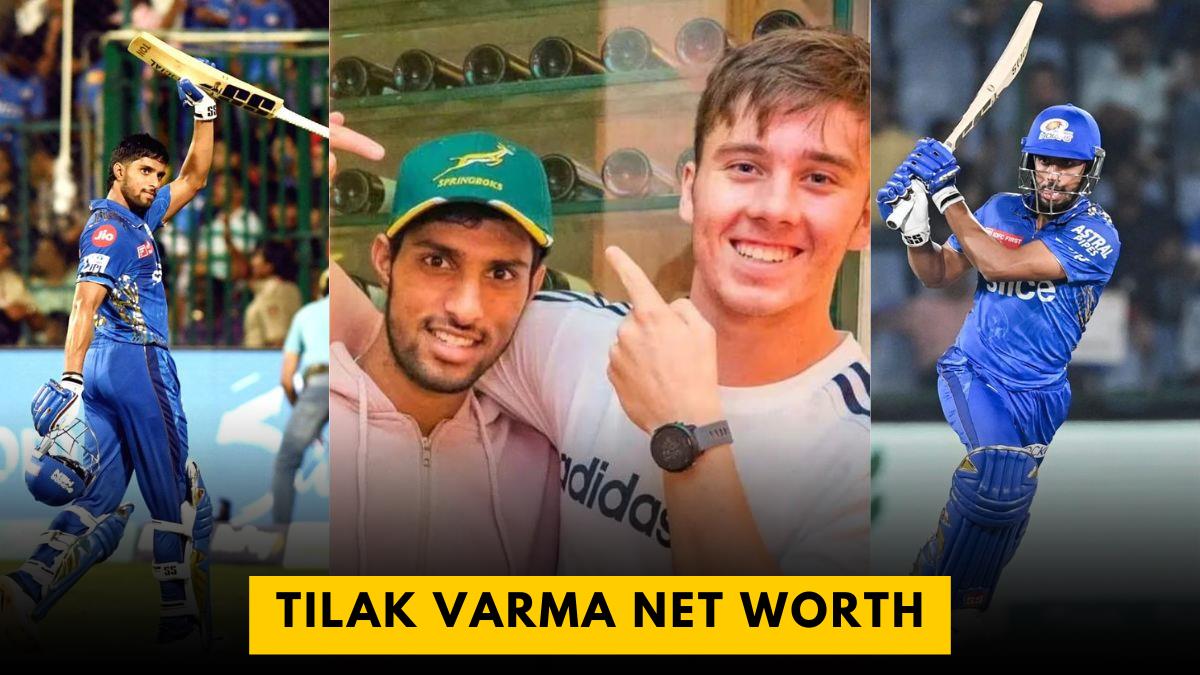 Tilak Varma Net Worth