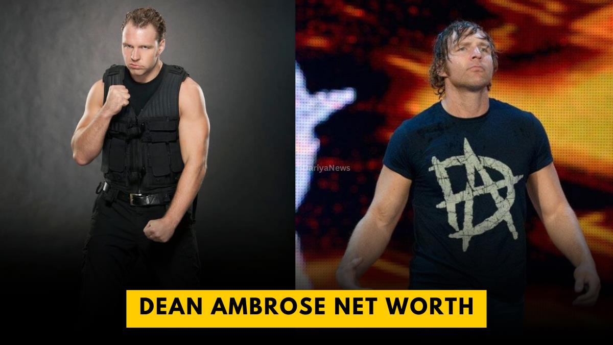 Dean Ambrose Net Worth