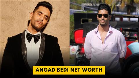 Angad Bedi Net Worth