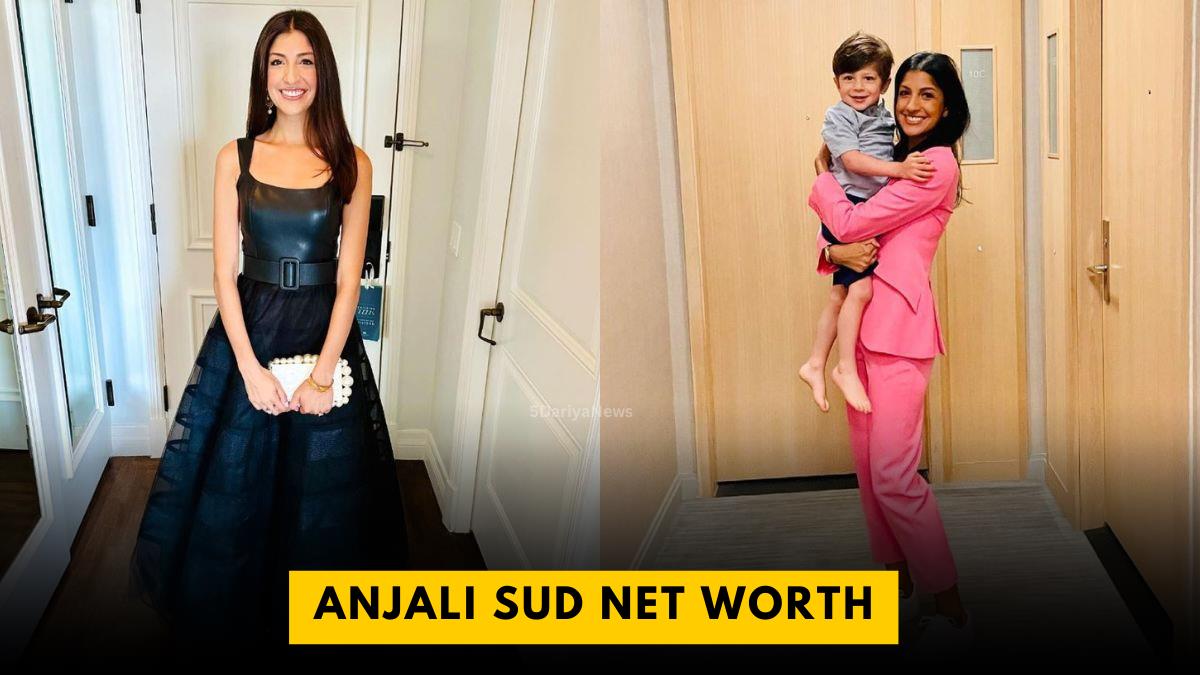 Anjali Sud Net Worth