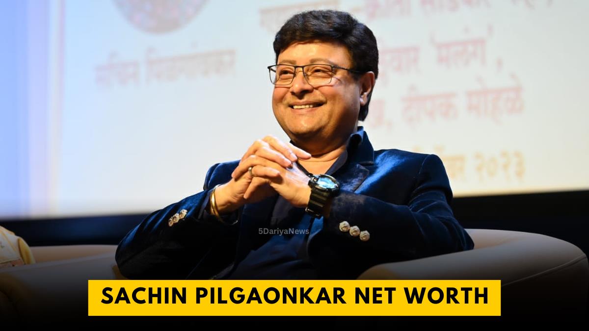 Sachin Pilgaonkar Net Worth