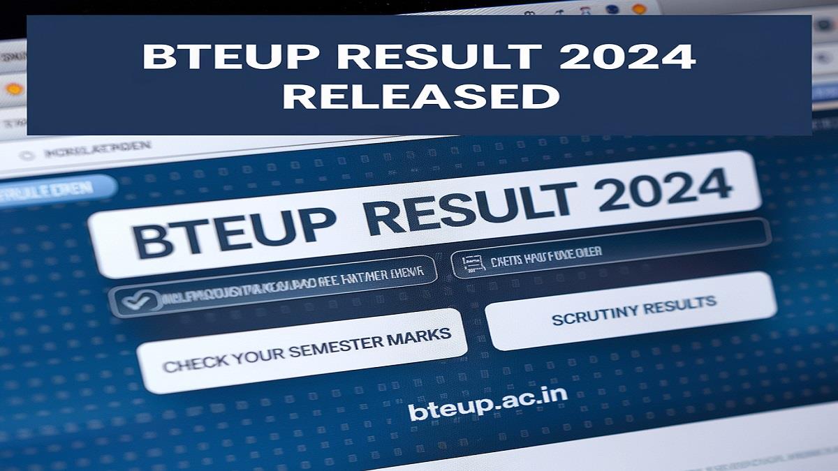 BTEUP Result 2024 Released: Check Your Semester Marks and Scrutiny Results Now at bteup.ac.in