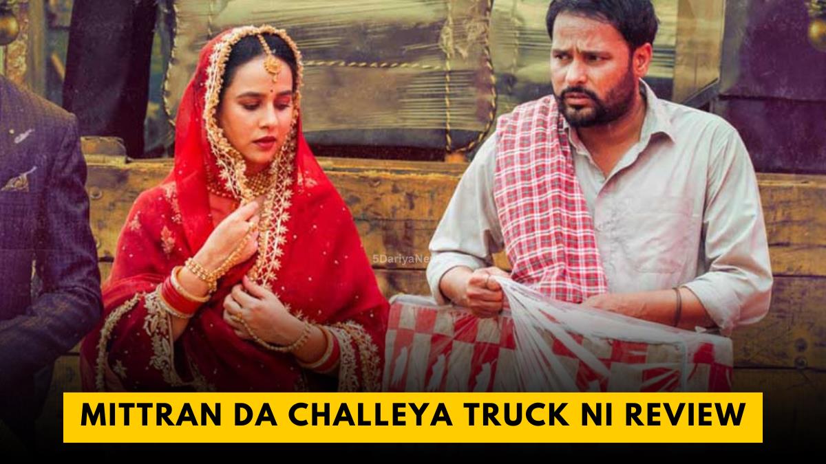 Mittran Da Challeya Truck Ni Full Movie Review