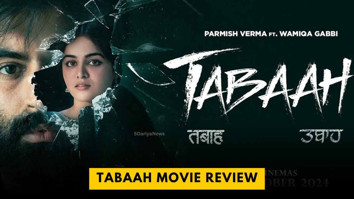 Tabaah Movie Review