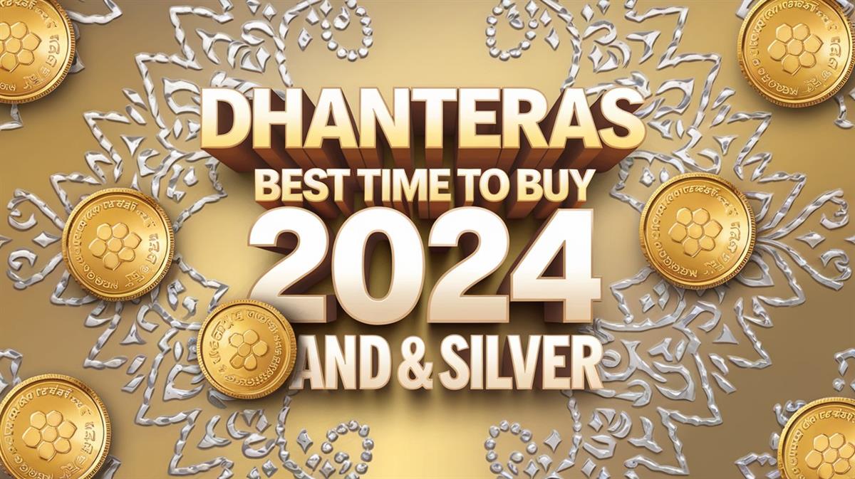 Dhanteras 2024: Best Time To Buy Gold And Silver