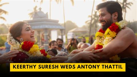 Keerthy Suresh Weds Antony Thattil