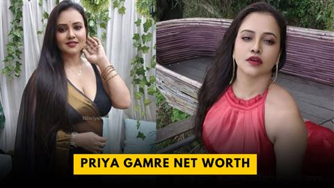 Priya Gamre Net Worth