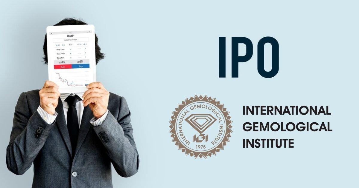 International Gemological Institute IPO