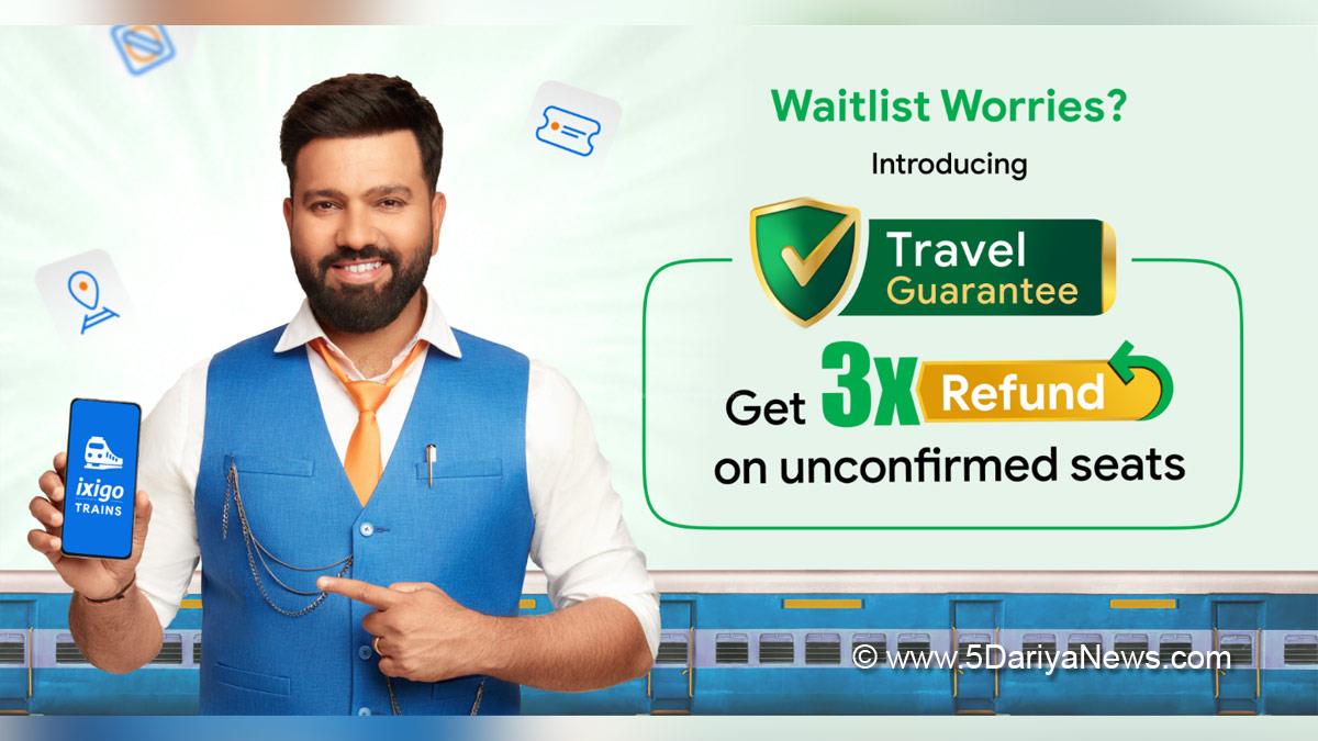 Commercial, Rohit Sharma, ixigo, Travel Guarantee, Dinesh Kumar Kotha,Train Tickets, Bengaluru 