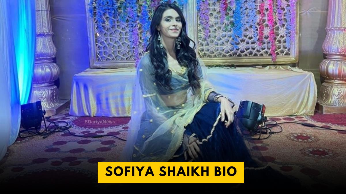 Sofiya Shaikh Bio