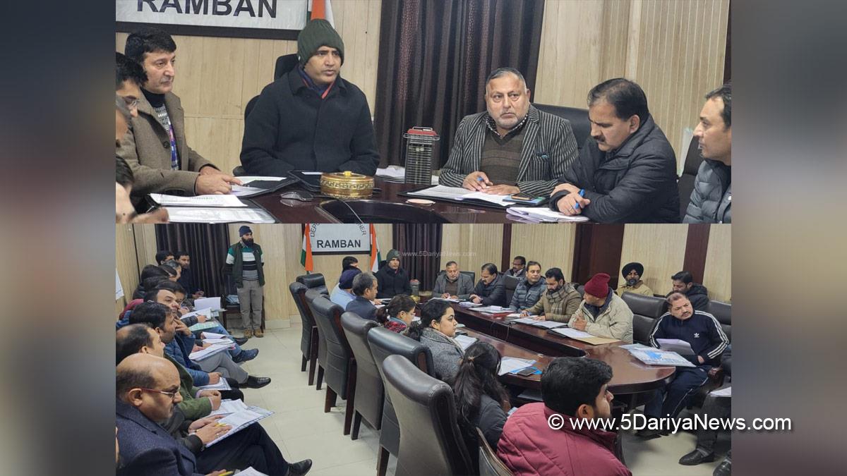 Baseer ul Haq Chowdary, Ramban, Deputy Commissioner Ramban, Kashmir, Jammu And Kashmir, Jammu & Kashmir, District Administration Ramban, District Level Review Committee, DLRC