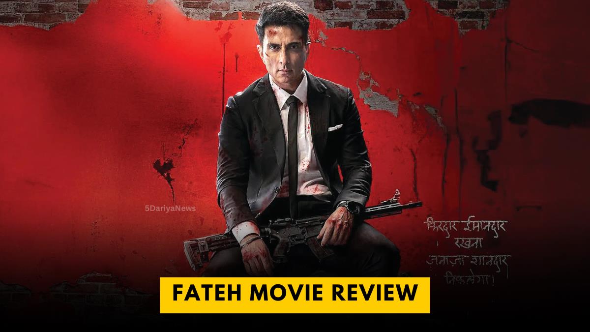 Fateh Movie Review