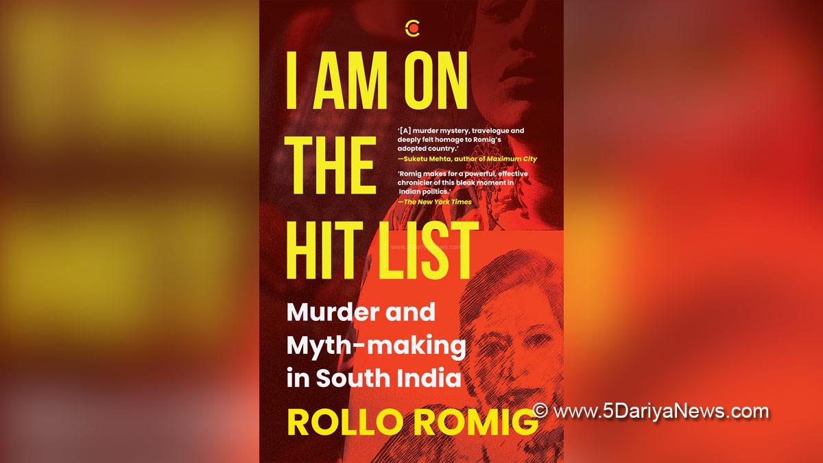 Book, Westland Book, Ajitha G S, I Am on the Hitlist, Murder & Myth Making in South India by Rollo Romig, Gauri Lankesh