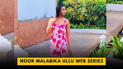 Noor Malabika Web Serie