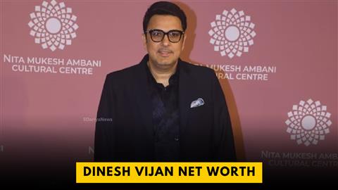 Dinesh Vijan Net Worth