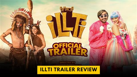 Illti Trailer 