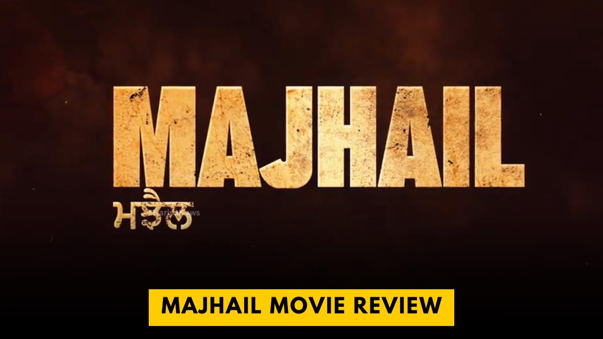 Majhail Movie Review