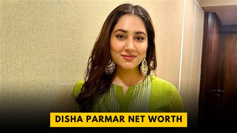 Disha Parmar Net Worth