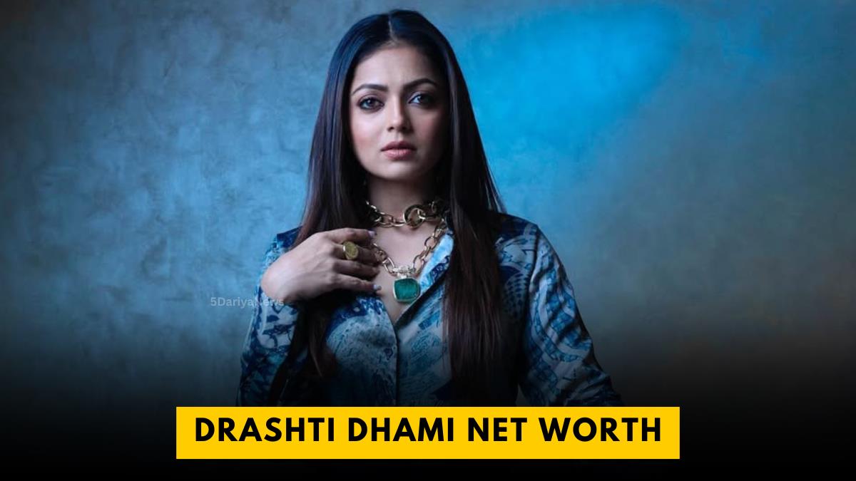 Drashti Dhami Net Worth